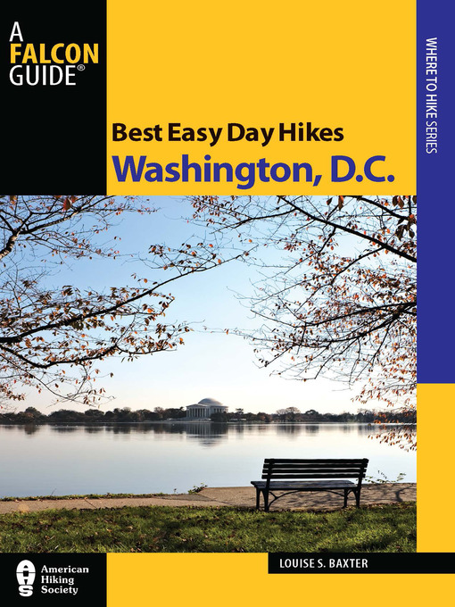 Title details for Best Easy Day Hikes Washington, D.C. by Louise Baxter - Available